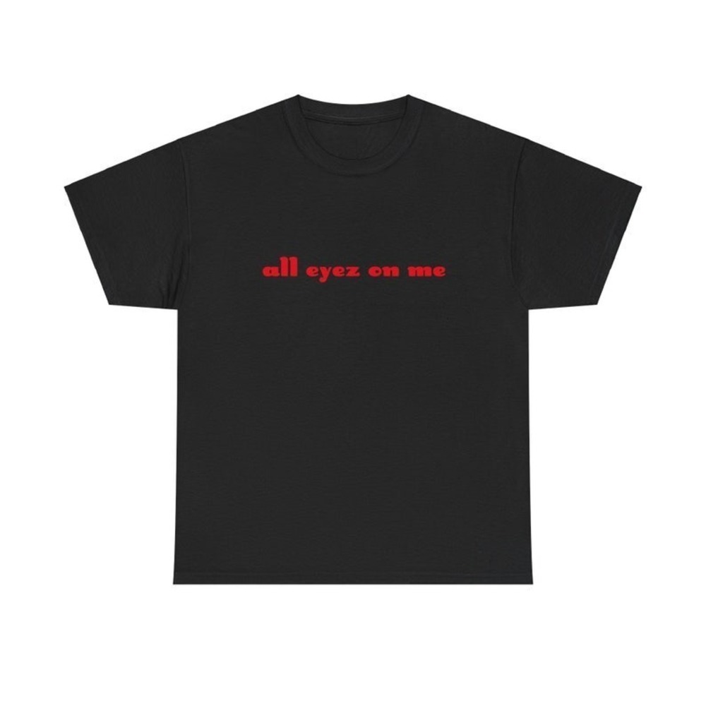 Pac All Eyez On Me Shirt